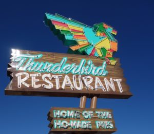 Thunderbird Restaurant "Ho Made Pies"